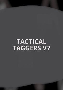TACTICAL TAGGERS V7