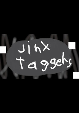 Jinx Taggers