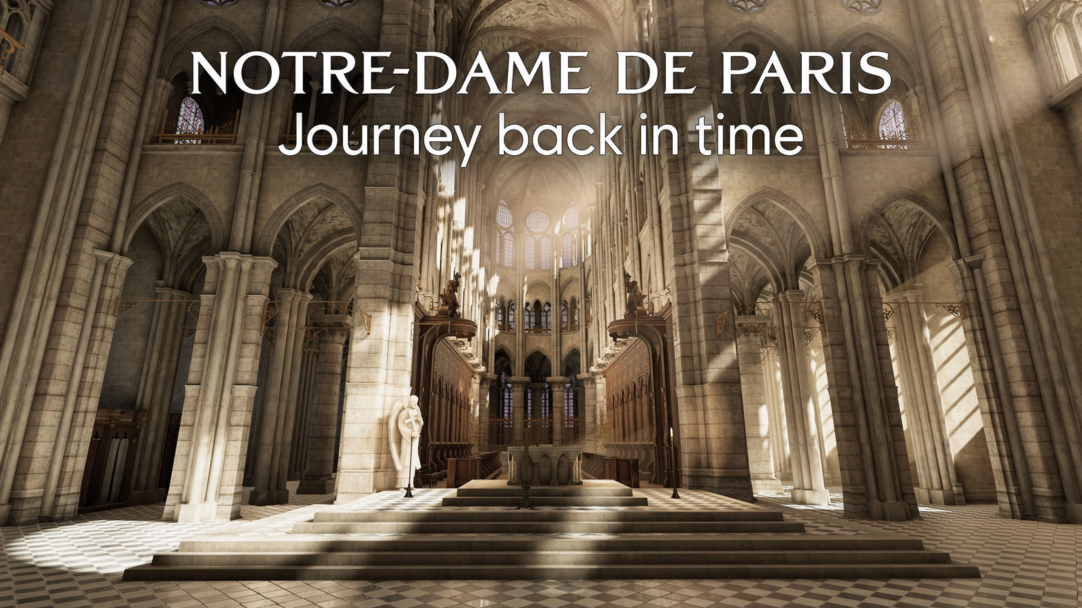 Notre-Dame de Paris: Journey Back In Time