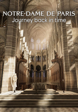 Notre-Dame de Paris: Journey Back In Time