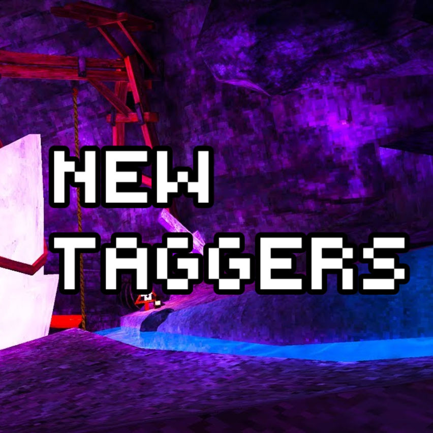 NEW TAGGERS