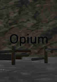 Opium