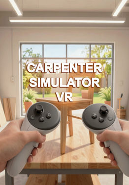 Carpenter Simulator VR