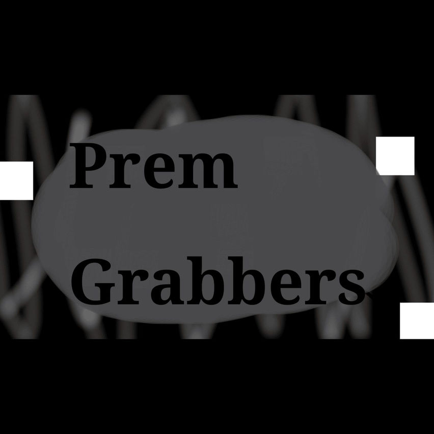 Prem Grabbers