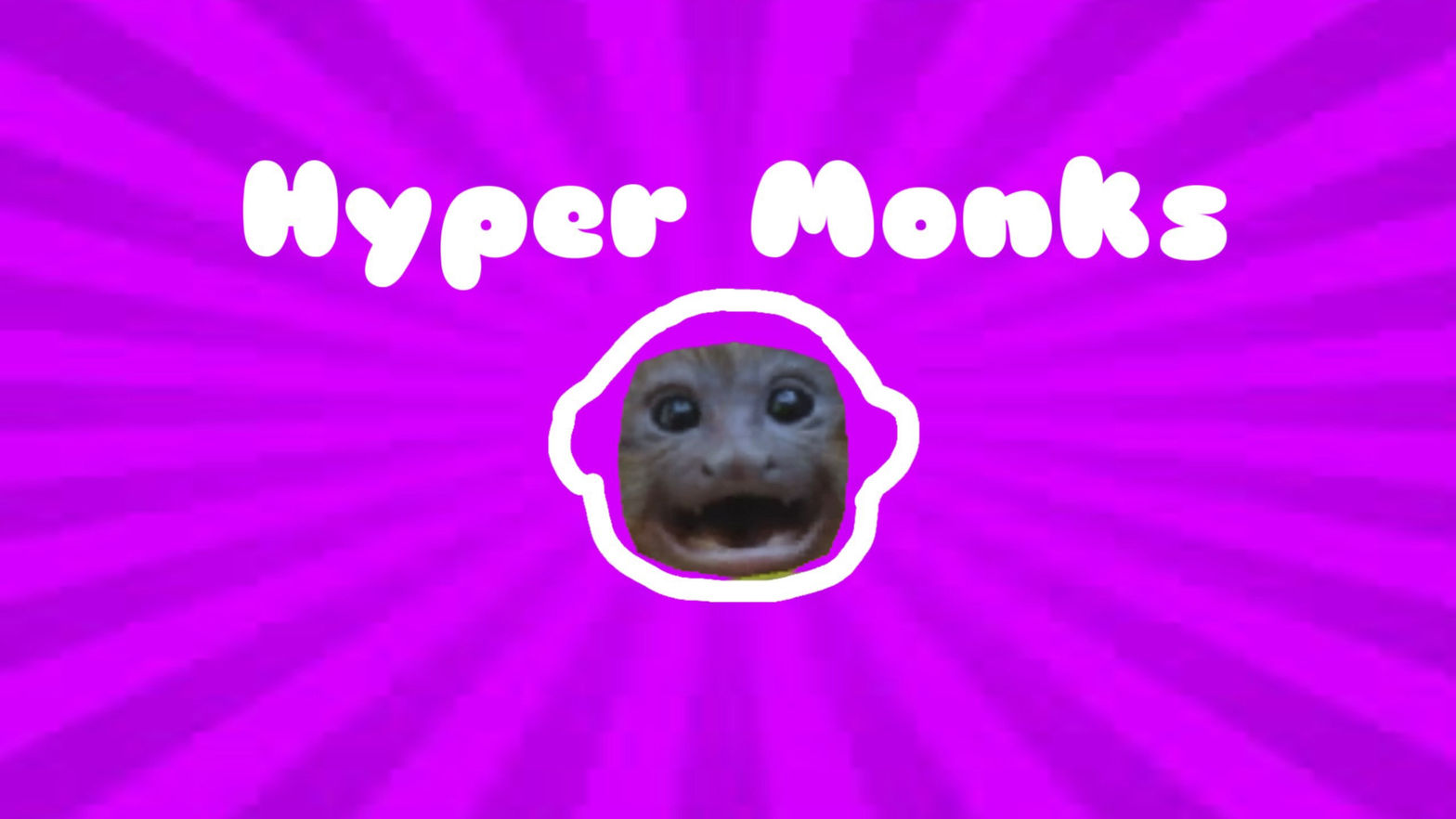 Hyper Monks
