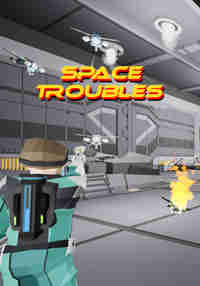 SPACE TROUBLES