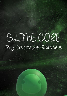 Slime Core