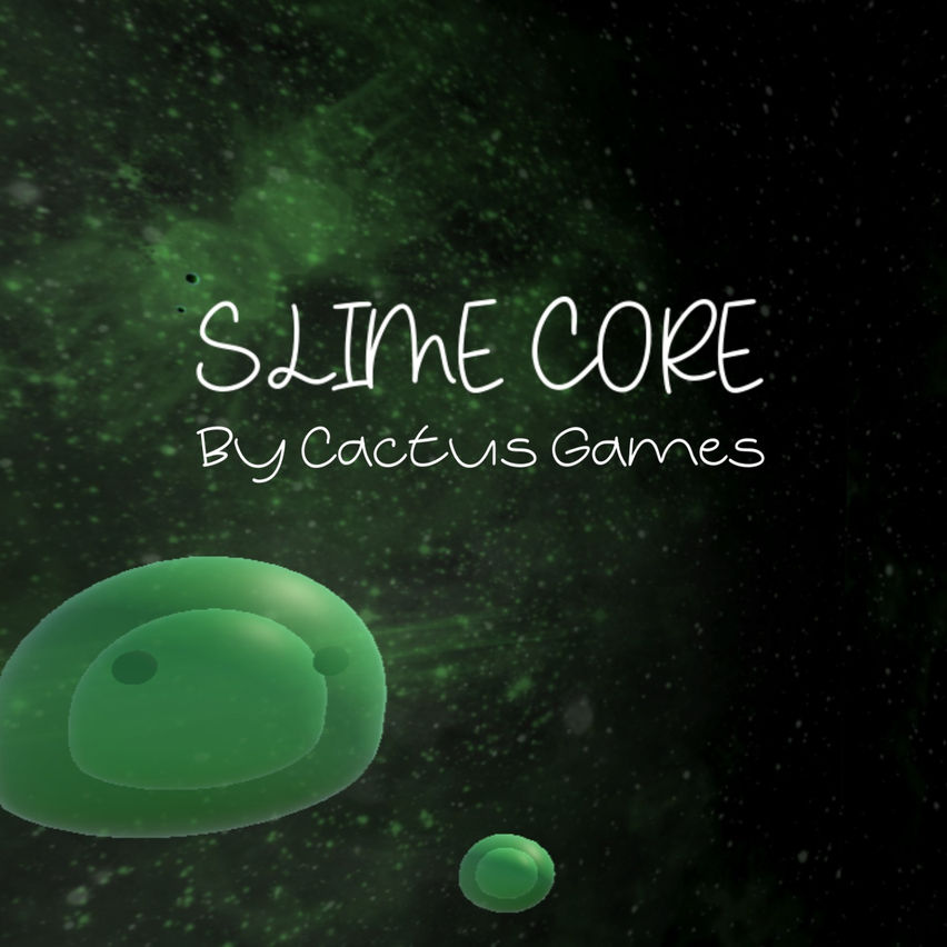 Slime Core