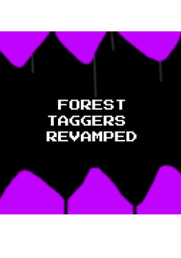 Forest Taggers Revamped