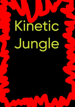 Kinetic Jungle