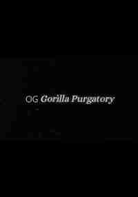 OG Gorilla Purgatory