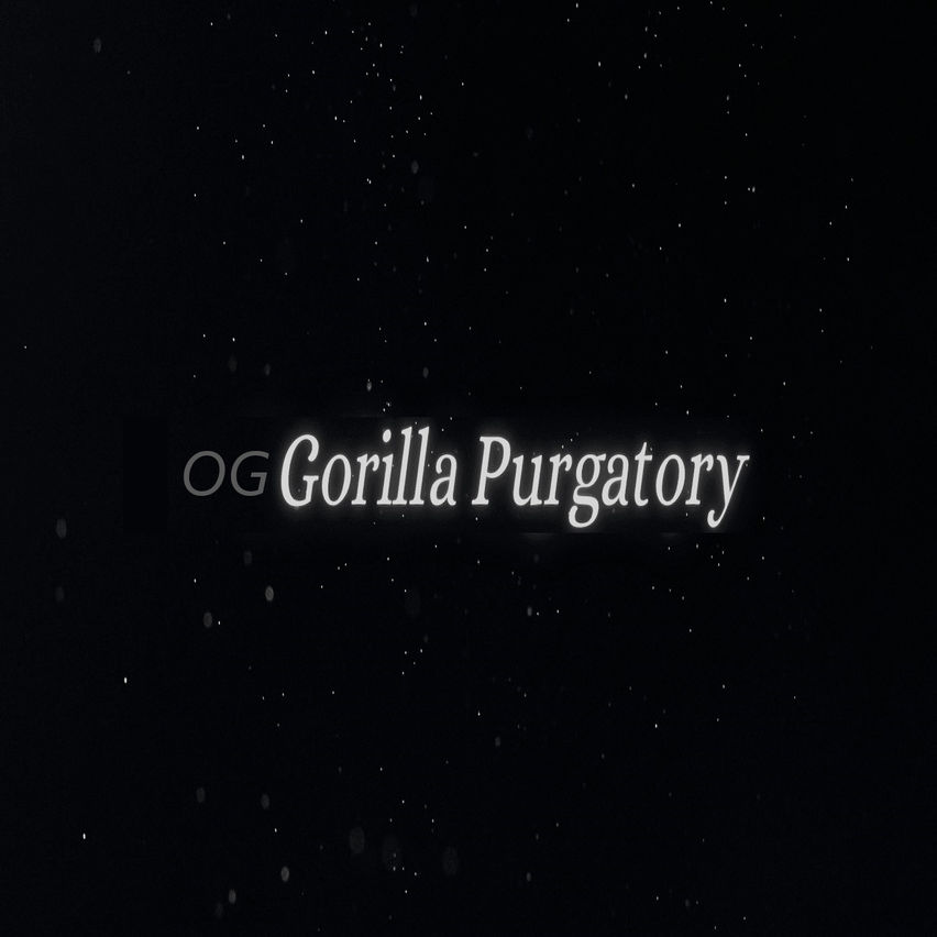 OG Gorilla Purgatory