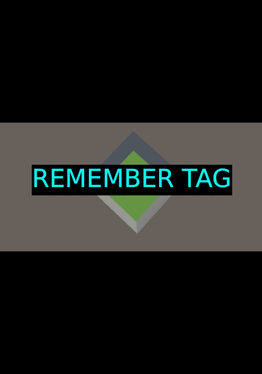 Remember Tag