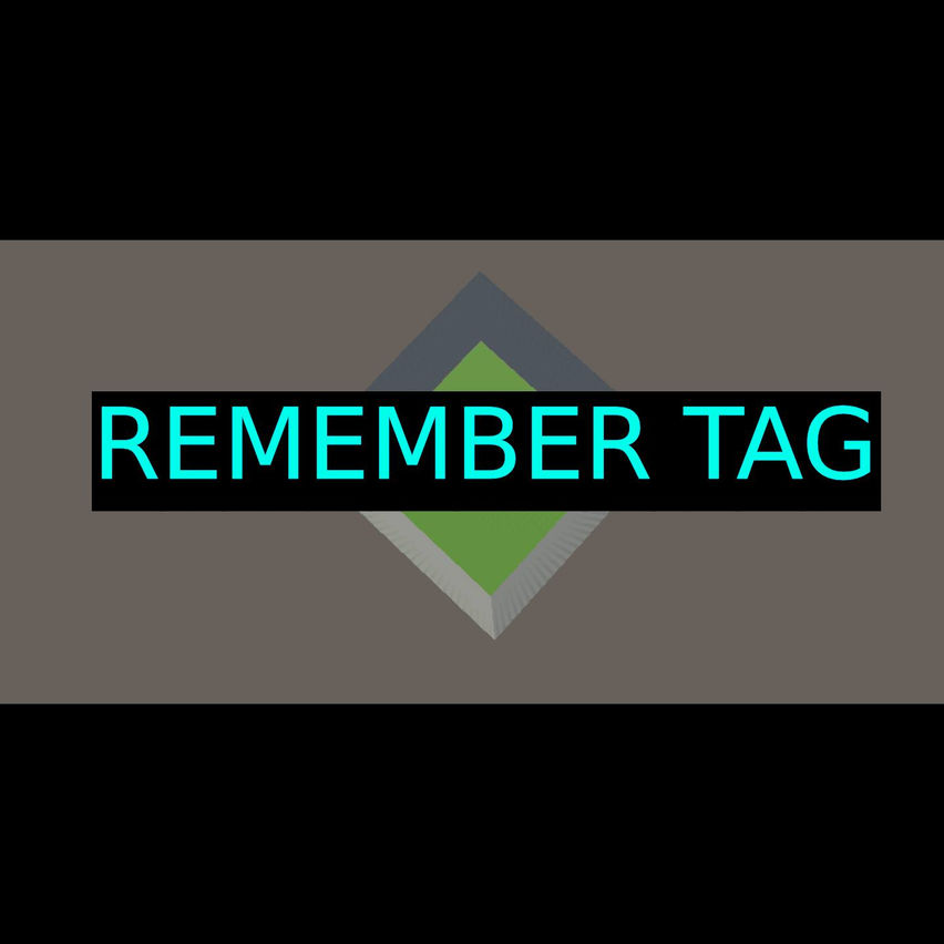 Remember Tag