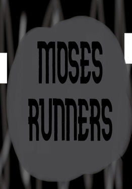 Moses Runners
