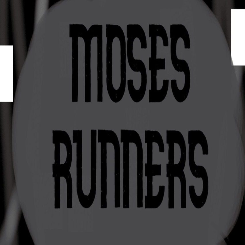 Moses Runners