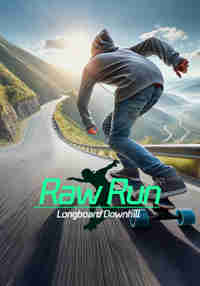 RawRun: Skate Longboard Downhill