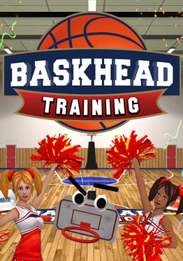 Baskhead Training