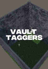 Vault Taggers