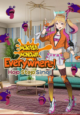 Hop Step Sing! Everywhere!