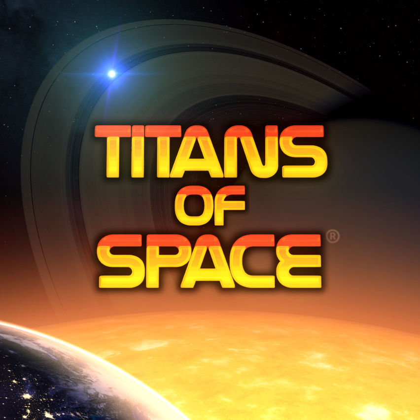 Titans of Space