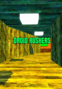 Droid Rushers
