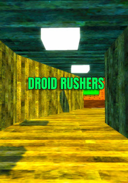 Droid Rushers