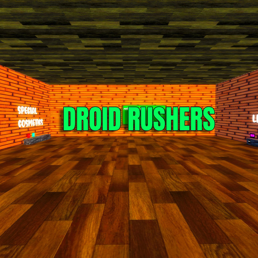Droid Rushers