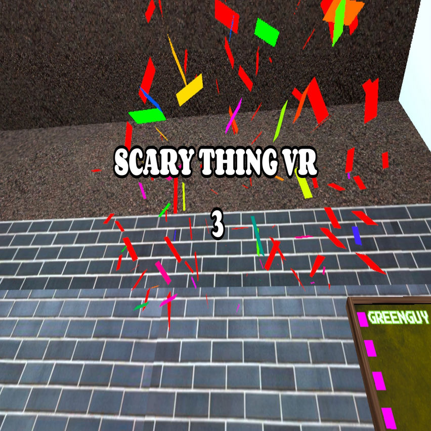 SCARY THING VR 3