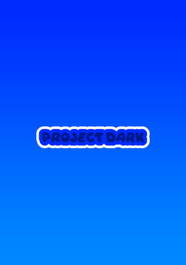 Project Dark‎