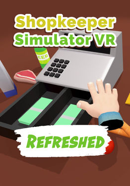 Shopkeeper Simulator VR: Refreshed