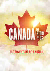 Canada: The Story of Us 360