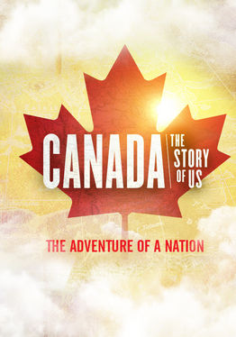 Canada: The Story of Us 360