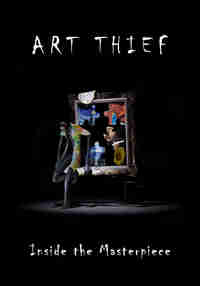 Art Thief: Inside the Masterpiece
