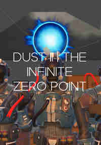 DUST II | The Infinite Zero Point