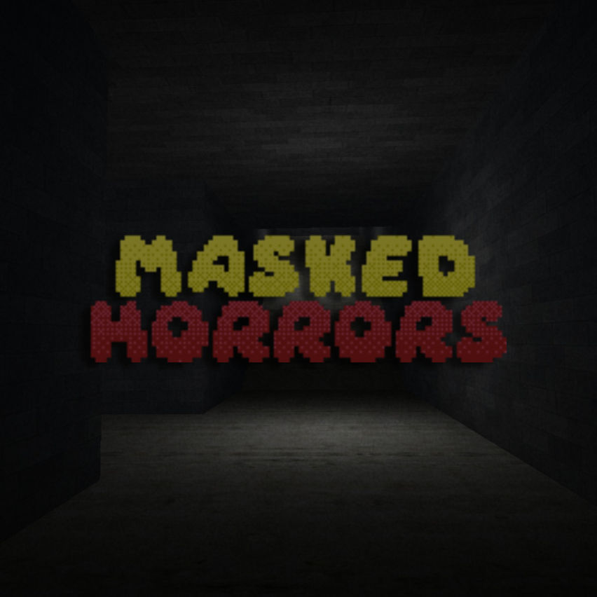 Masked Horrors