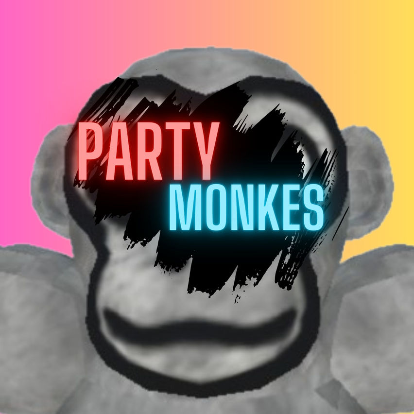 Party Monkes (DISCONTINUED, DONT GET)