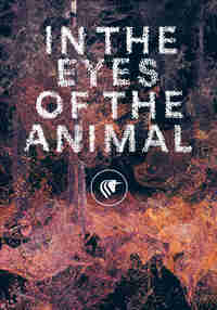 In the Eyes of the Animal