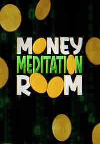 Money Meditation Room