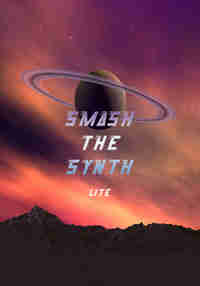 Smash The Synth LITE