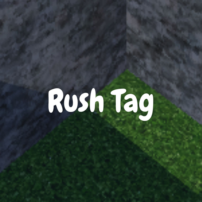 Rush Tag