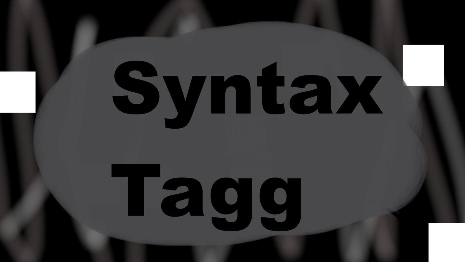 Syntax Tagg