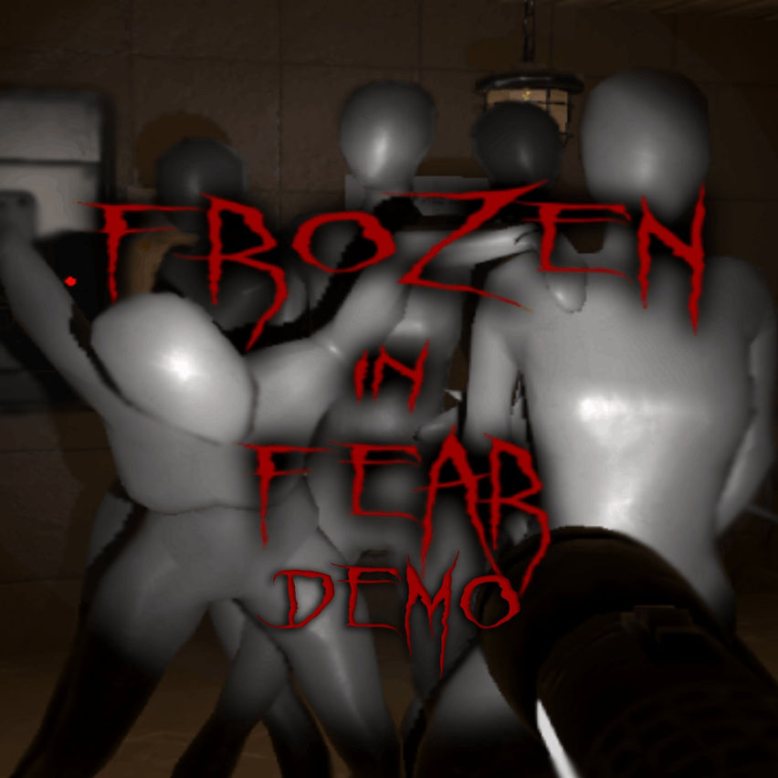 FROZEN IN FEAR : Don't Blink (Demo)