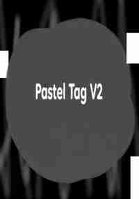Pastel Tag V2