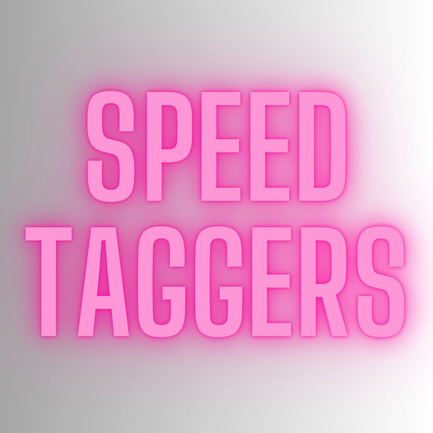Speed Taggers