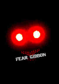 Fear Gibbon