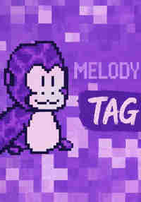 Melody Tag