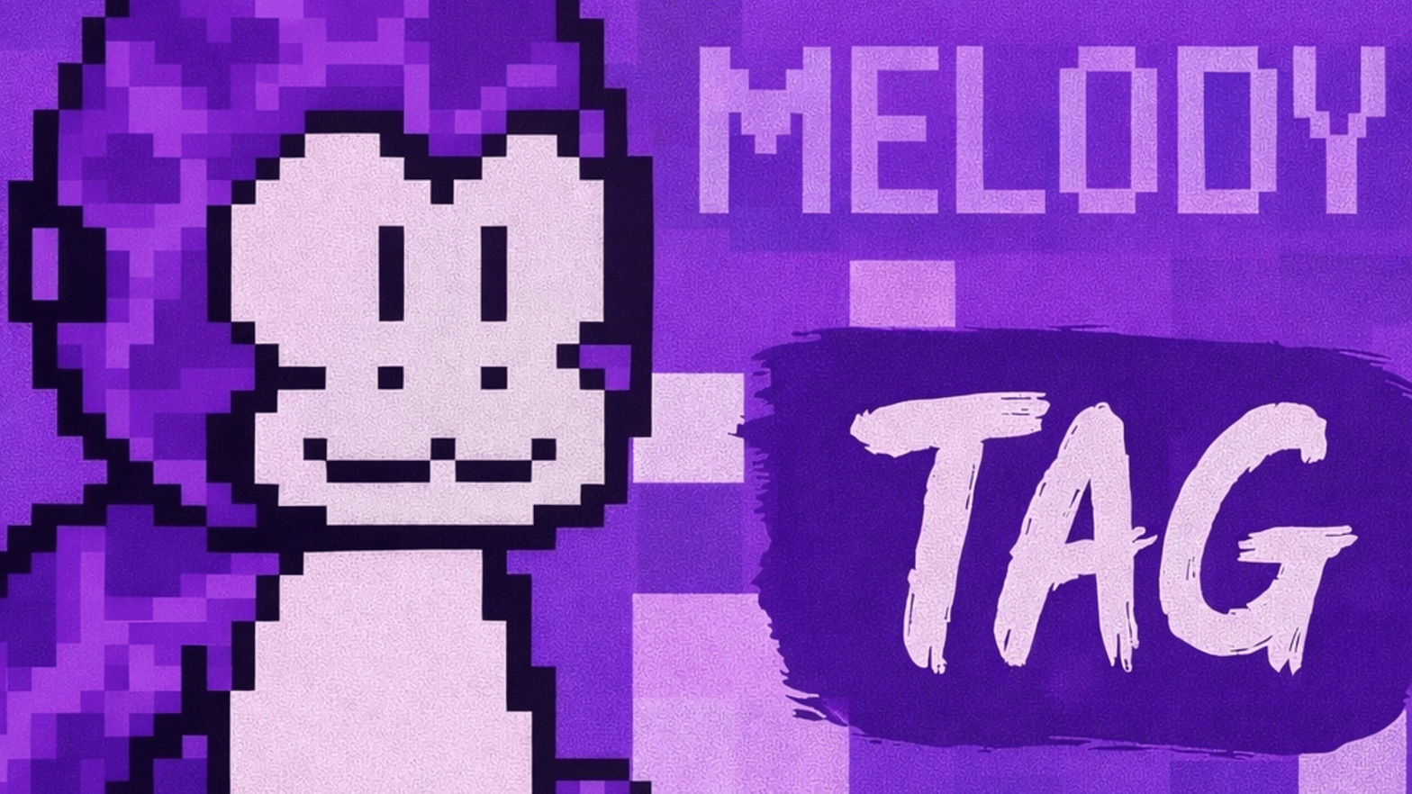 Melody Tag