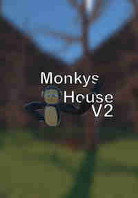 Monkys House V2