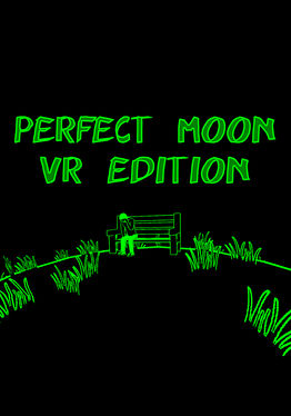 Perfect Moon VR Edition